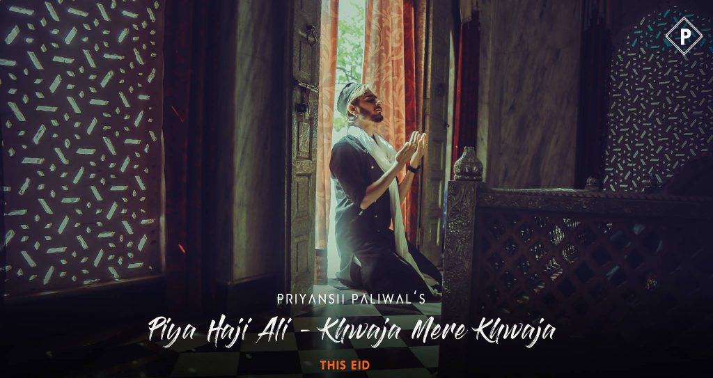 Priyansh Paliwal _ Piya Haji Ali