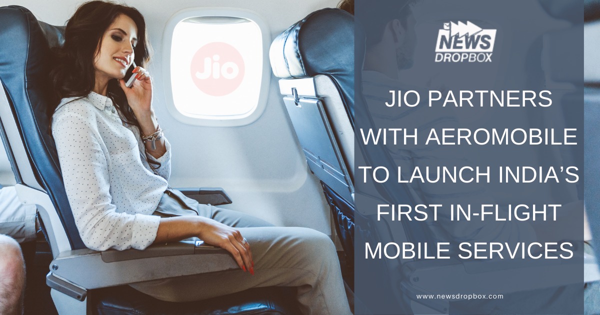 JIOPOSTPAID PLUS USERS FIRST TO GET VOICE & DATA IN-FLIGHT